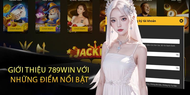 Tìm hiểu vài thông tin nổi bật về nhà cái 789Win 